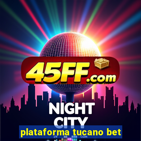 plataforma tucano bet